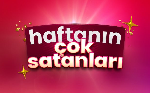Haftanın Çok Satanlarında Fırsatlar